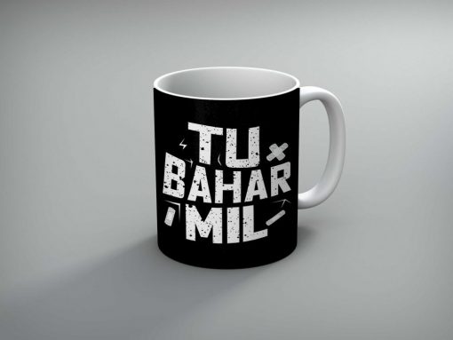 Tu Bahar Mil Mug