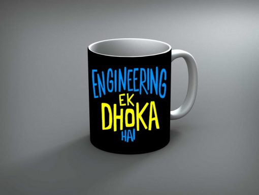 Engineering Ek Dhoka Hai Mug