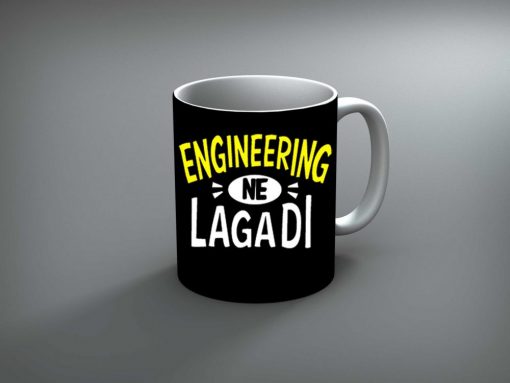 Engineering Ne Lagadi Mug